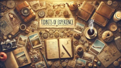 Tidbits of Experience